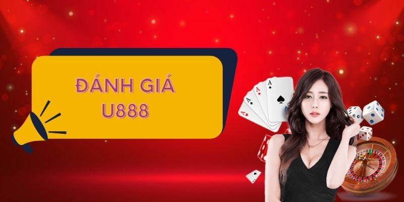 Giới thiệu nhà cái uy tín hấp dẫn U888